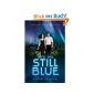 Into the Still Blue (Under the Never Sky Trilogy, Book 3) (Paperback)