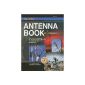 The ARRL Antenna Book: The Ultimate Reference for Amateur Radio Antennas, Transmission Lines And Propagation (Paperback)
