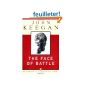 The Face of Battle: A Study of Agincourt, Waterloo, and the Somme (Paperback)