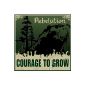 Courage to Grow (Audio CD)