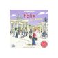FELIX AUS BERLIN (German Version) (Paperback)