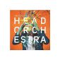 Head Orchestra (Special Edition with 3 extra songs) (Audio CD)
