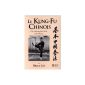 The Chinese kung fu: a self-defense philosophy (Paperback)