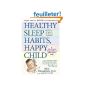 Healthy Sleep Habits, Happy Child (Paperback)