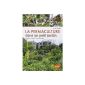 Permaculture in a small garden: Create Self-sufficient garden (Paperback)