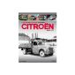 Trucks, buses, coaches vans Citroën since 1919 (Paperback)