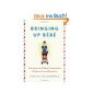 Bringing Up Bébé: One American Mother Discovers the Wisdom of French Parenting (Hardcover)