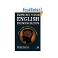Improve your English pronunciation and learn over 500 Commonly mispronounced words (Paperback)
