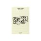 Sauces, reflections of a cook (Paperback)