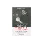 Nikola Tesla: The man who lit the world (Paperback)