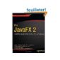 Pro JavaFX 2: A Definitive Guide to Rich Clients with Java Technology (Paperback)