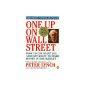 One up on Wall Street: How to Use What You Already Know to Make Money in the Market (Paperback)