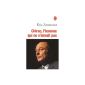 Chirac, the man who did not like (Paperback)