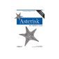 Asterisk: The Definitive Guide (Paperback)