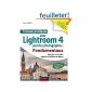 Practical work with Lightroom 4 for photographers: Fundamentals: Learn to edit, organize and distribute your photos (Paperback)