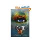 Ignite Me (Shatter Me, Volume 3) (Paperback)