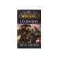 WORLD OF WARCRAFT: Legends (Paperback)