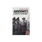 Auschwitz: The Nazis and the Final Solution (Paperback)