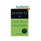 Secrets of the NLP Masters: 50 Techniques to be Exceptional: Book (Paperback)