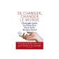 Change yourself, change the world: They propose solutions for better living together (Paperback)