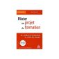 Flying a training project: From the demand analysis to the specifications (Paperback)