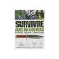 SURVIVE WITH A KNIFE (Paperback)