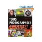 All photographers!  55 lessons for success all your photos (Paperback)