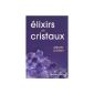 Elixirs Crystals (Paperback)