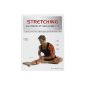 Stretching: A guide to increase your flexibility through targeted stretching (Paperback)