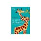The blow of the giraffe: Scientists in the savannah (Paperback)