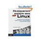 Development sytem Linux: Scheduling multi-task, memory management, communications, network programming (Paperback)