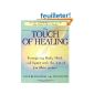 The Touch of Healing: Energizing the Body, Mind, and Spirit With Jin Shin Jyutsu (Paperback)