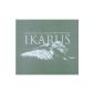 Ikarus (Ltd / Digi) (Audio CD)