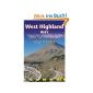 West Highland Way: Glasgow to Fort William: Route Guide with 53 maps, Places to Stay, Places to Eat (British Walking Guides) (Paperback)
