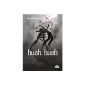 Hush, Hush (Paperback)