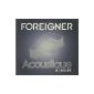 Class live recordings of the best songs Foreigner