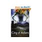 City of Ashes: The Mortal Instruments, Book 2 (The Mortal Instruments, Book 2) (Paperback)