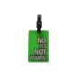No, It's Not Yours!  label luggage suitcase school bag (Green)