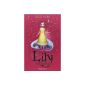 Lily, Volume 2: Lily and silver dragon (Paperback)