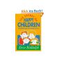 The Secret of Happy Children: A Guide for Parents (Parenting Series) (Paperback)