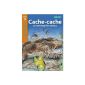 Cache-Cache - Camouflage Animal Level 3 - All readers!  - Ed.2010 (Paperback)