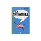 Tintinophilie in 300 questions (La) (Paperback)