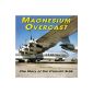 Magnesium Overcast: The Story of the Convair B-36 (Paperback)