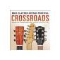 Crossroads Guitar Festival2013 (CD)