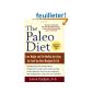 The Paleo Diet: Lose Weight and Get Healthy by Eating the Food You Were Designed to Eat (Paperback)