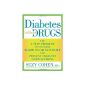 Diabetes Without Drugs: The 5-Step Program to Control Blood Sugar Naturally and Prevent Diabetes Complications (Paperback)