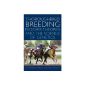 Thoroughbred Breeding: Pedigree Theories and The Science of Genetics (Hardcover)