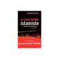 The Islamist Totalitarianism the onslaught of Democracies (Paperback)