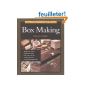 Taunton's Complete Illustrated Guide to Box Making (Paperback)