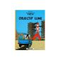The Adventures of Tintin, Volume 16: Destination Moon: Mini Album (Hardcover)